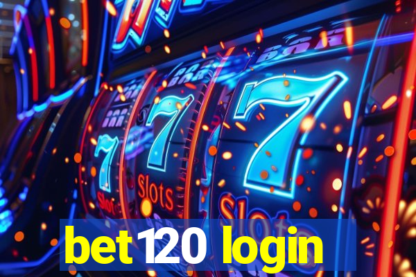 bet120 login